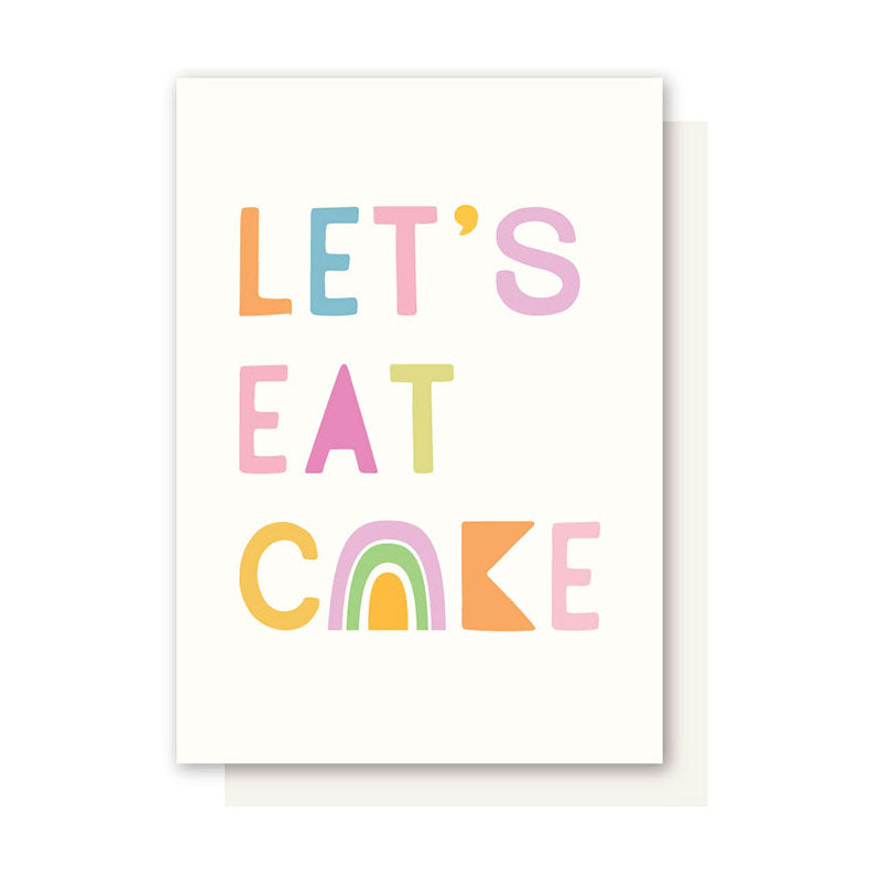 EAT CAKE BIRTHDAY CARD