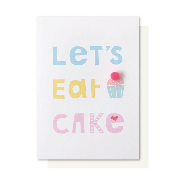 EAT CAKE POM POM CARD